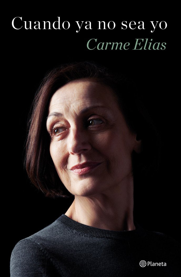 MEMORIAS DE MI DESMEMORIA, de CARME ELIAS | portada del libro