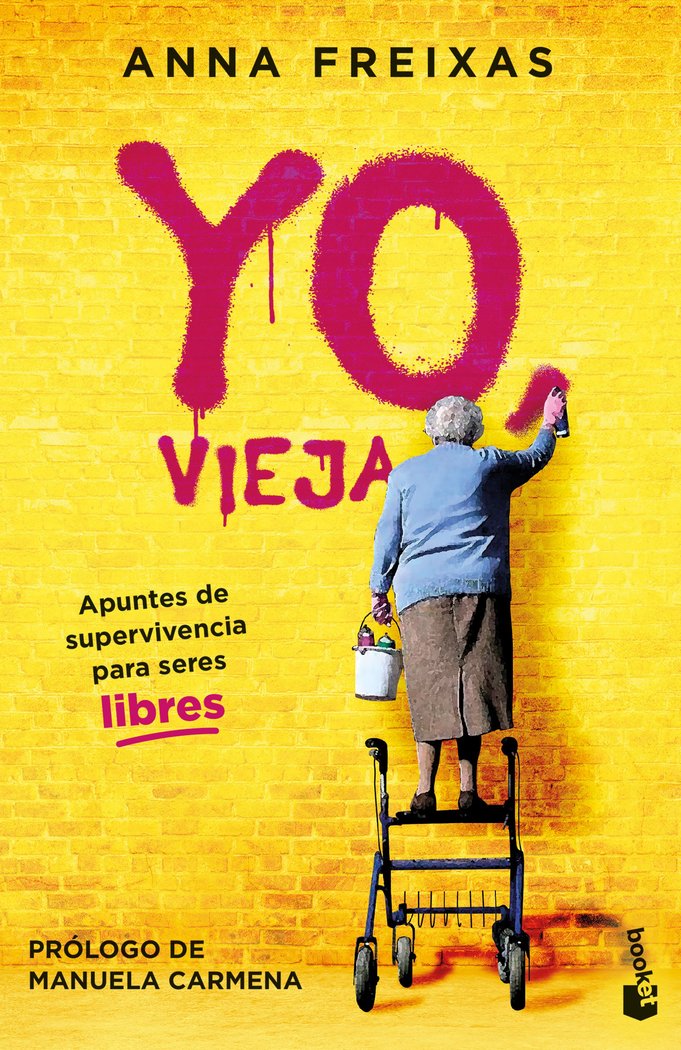YO, VIEJA, de FREIXAS, ANNA | portada del libro