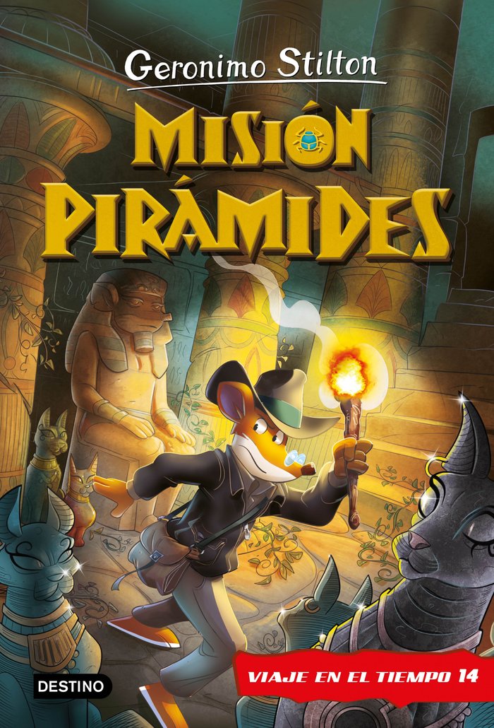 MISION PIRAMIDES. VIAJE EN EL TIEMPO 14, de GERONIMO STILTON | portada del libro