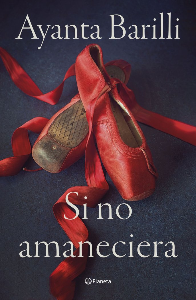 SI NO AMANECIERA, de AYANTA BARILLI | portada del libro
