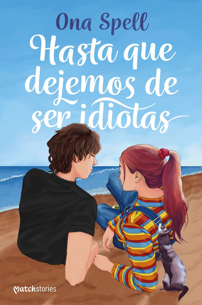 HASTA QUE DEJEMOS DE SER IDIOTAS, de ONA SPELL | portada del libro