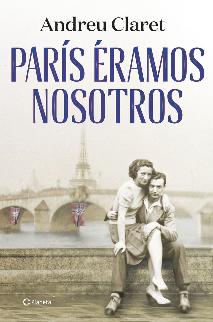 PARIS ERAMOS NOSOTROS, de CLARET, ANDREU | portada del libro