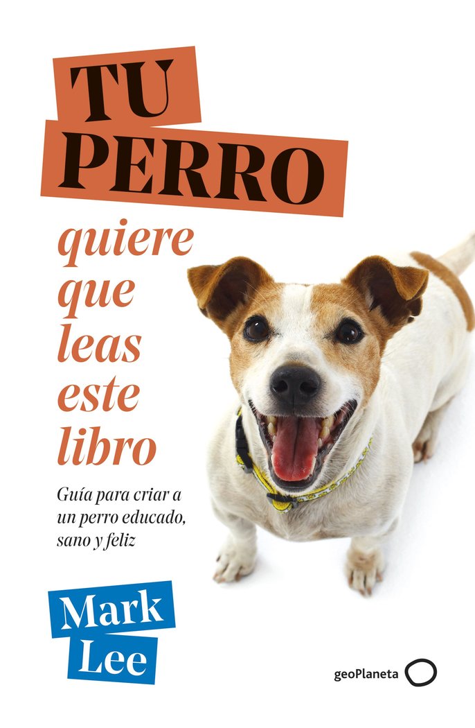 MI SABIDURIA CANINA, de MARK LEE | portada del libro