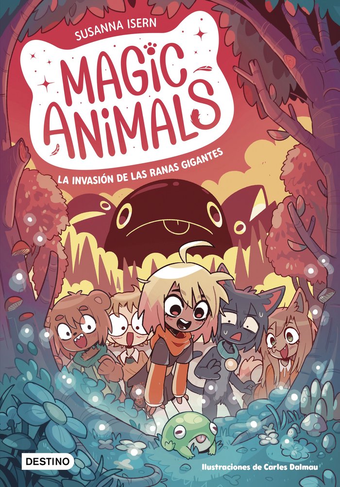 MAGIC ANIMALS 2. LA INVASION DE LAS RANAS GIGANTES, de SUSANNA ISERN | portada del libro