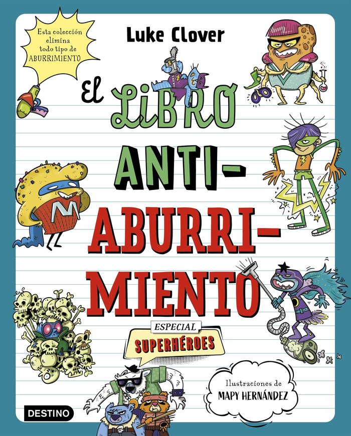 EL LIBRO ANTIABURRIMIENTO. ESPECIAL SUPERHEROES, de LUKE CLOVER | portada del libro