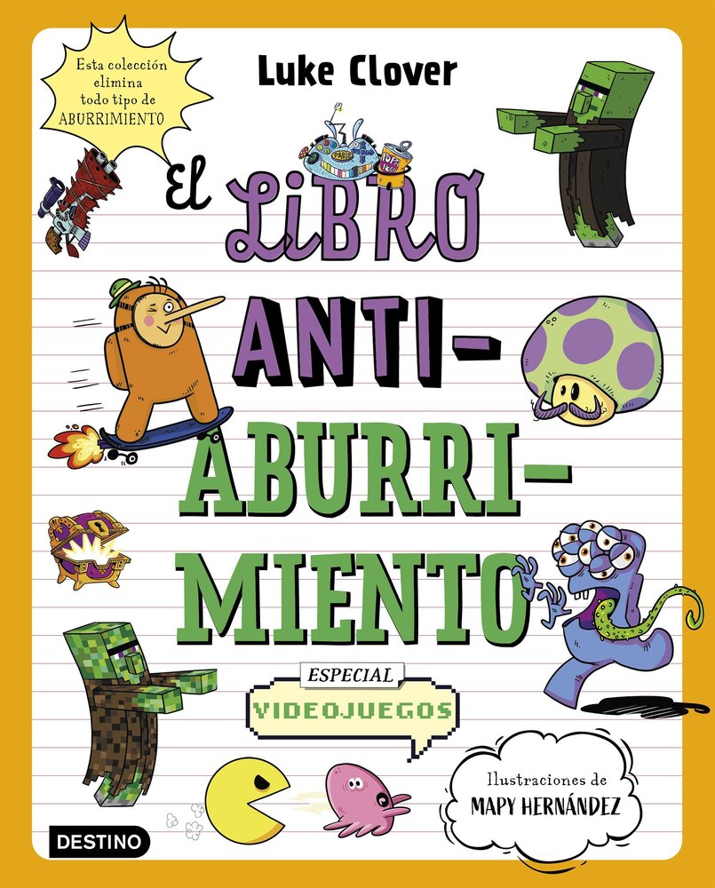 EL LIBRO ANTIABURRIMIENTO. ESPECIAL VIDEOJUEGOS, de LUKE CLOVER | portada del libro