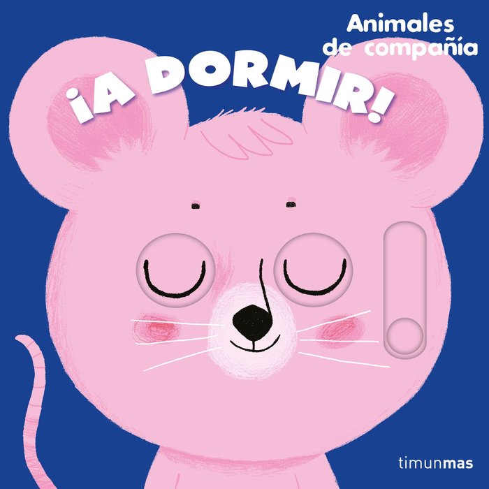 ¡A DORMIR! LAS MASCOTAS, de CHARLOTTE ROEDERER | portada del libro
