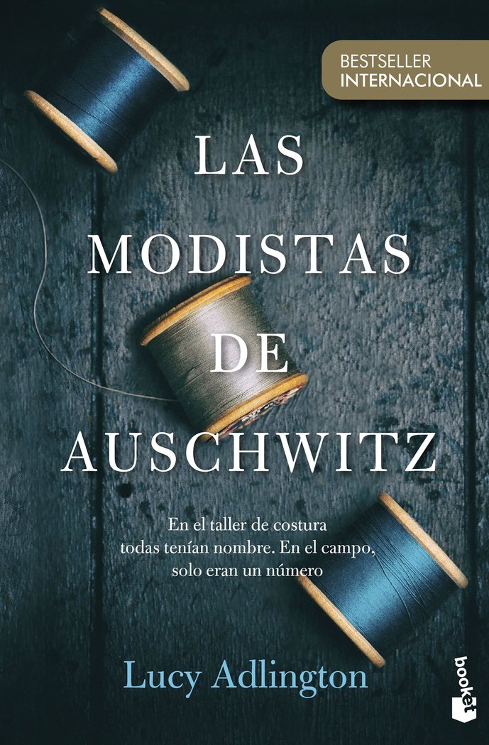 LAS MODISTAS DE AUSCHWITZ, de LUCY ADLINGTON | portada del libro
