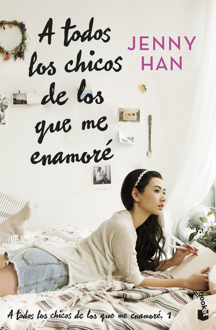 A TODOS LOS CHICOS DE LOS QUE ME ENAMORE, de JENNY HAN | portada del libro
