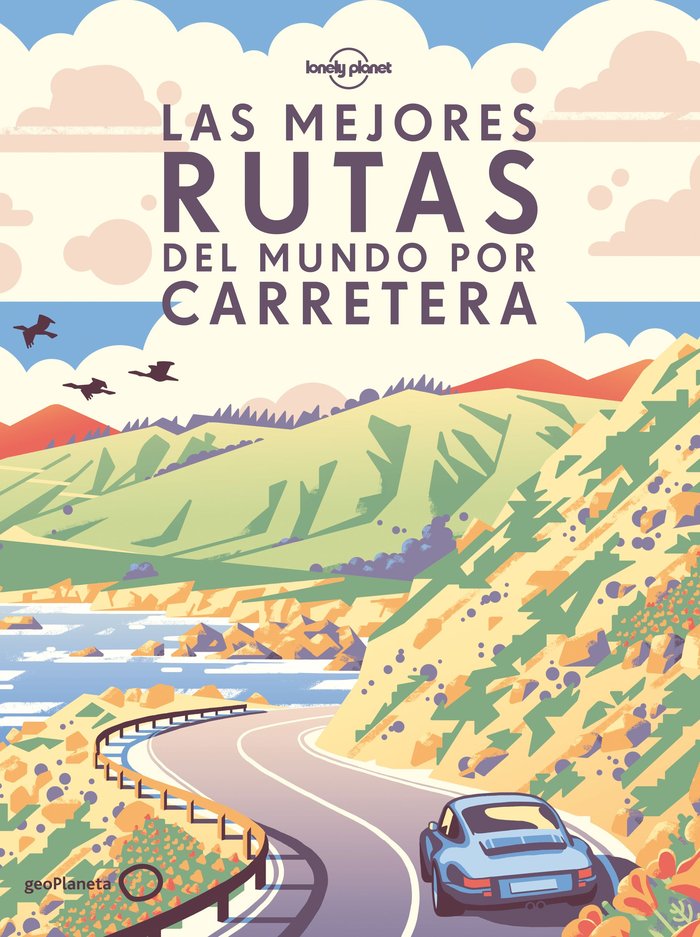 LAS MEJORES RUTAS DEL MUNDO POR CARRETERA (RUSTICA, de AA. VV. | portada del libro