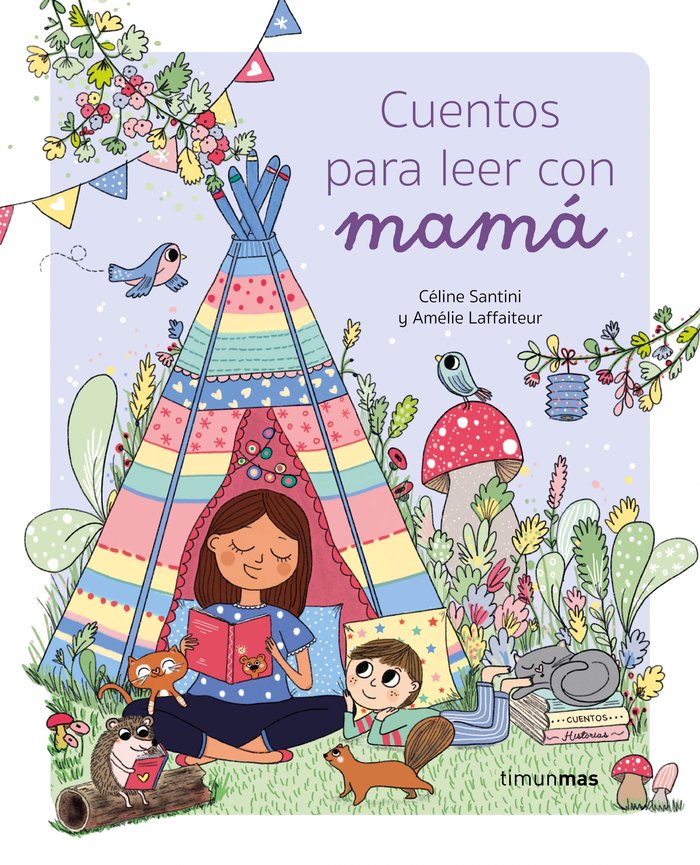 CUENTOS PARA LEER CON MAMA, de CELINE SANTINI | portada del libro