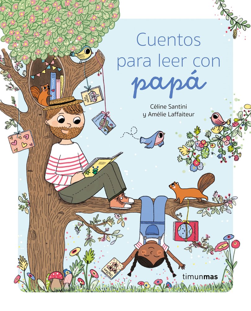 CUENTOS PARA LEER CON PAPA, de CELINE SANTINI | portada del libro