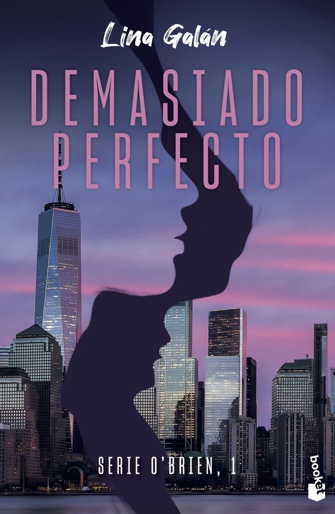 DEMASIADO PERFECTO, de LINA GALAN | portada del libro