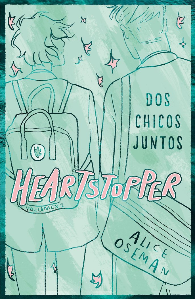 HEARTSTOPPER 1 DOS CHICOS JUNTOS EDICION ESPECIAL, de ALICE OSEMAN | portada del libro