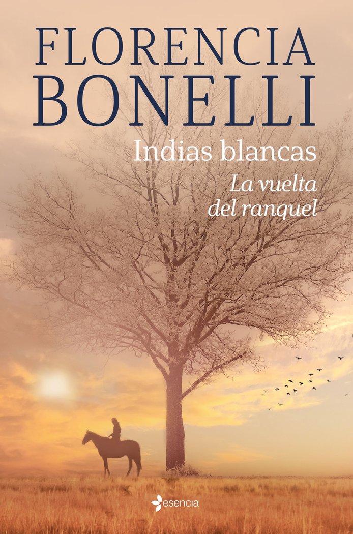 INDIAS BLANCAS. LA VUELTA DEL RANQUEL, de FLORENCIA BONELLI | portada del libro