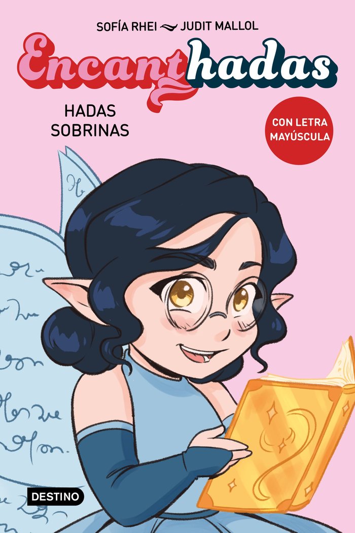Encanthadas 1. Hadas sobrinas, de SOFIA RHEI | portada del libro