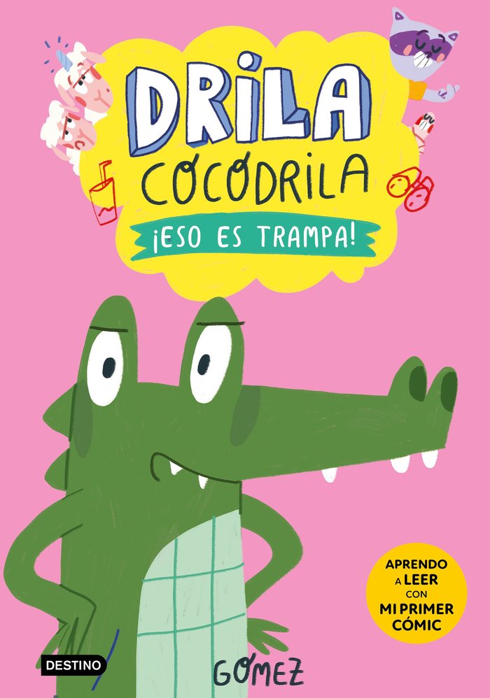 DRILA COCODRILA 3. ¡ESO ES TRAMPA!, de GOMEZ | portada del libro