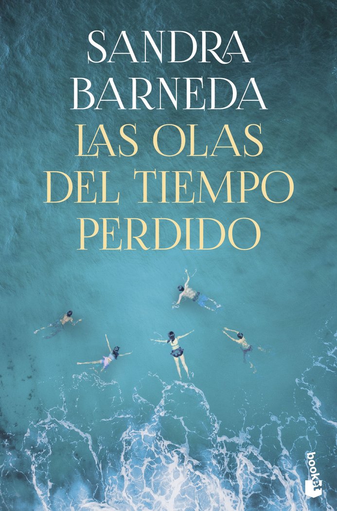 LAS OLAS DEL TIEMPO PERDIDO, de SANDRA BARNEDA | portada del libro