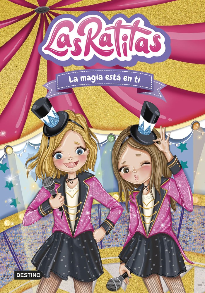 LAS RATITAS 10. LA MAGIA ESTA EN TI, de LAS RATITAS | portada del libro