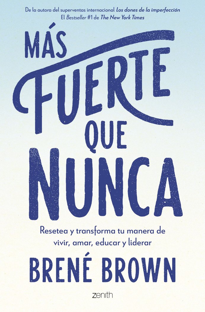 MAS FUERTE QUE NUNCA, de BRENE BROWN | portada del libro