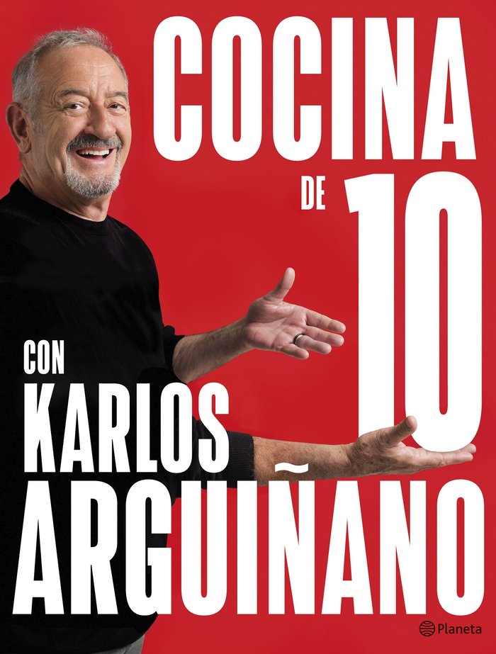 COCINA DE 10 CON KARLOS ARGUIÑANO, de KARLOS ARGUIÑANO | portada del libro