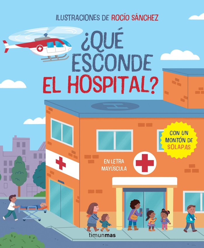 QUE ESCONDE EL HOSPITAL LIBRO CON SOLAPAS, de ROCIO SANCHEZ | portada del libro