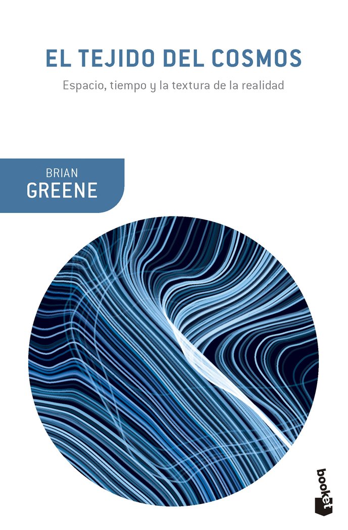 EL TEJIDO DEL COSMOS, de BRIAN GREENE | portada del libro