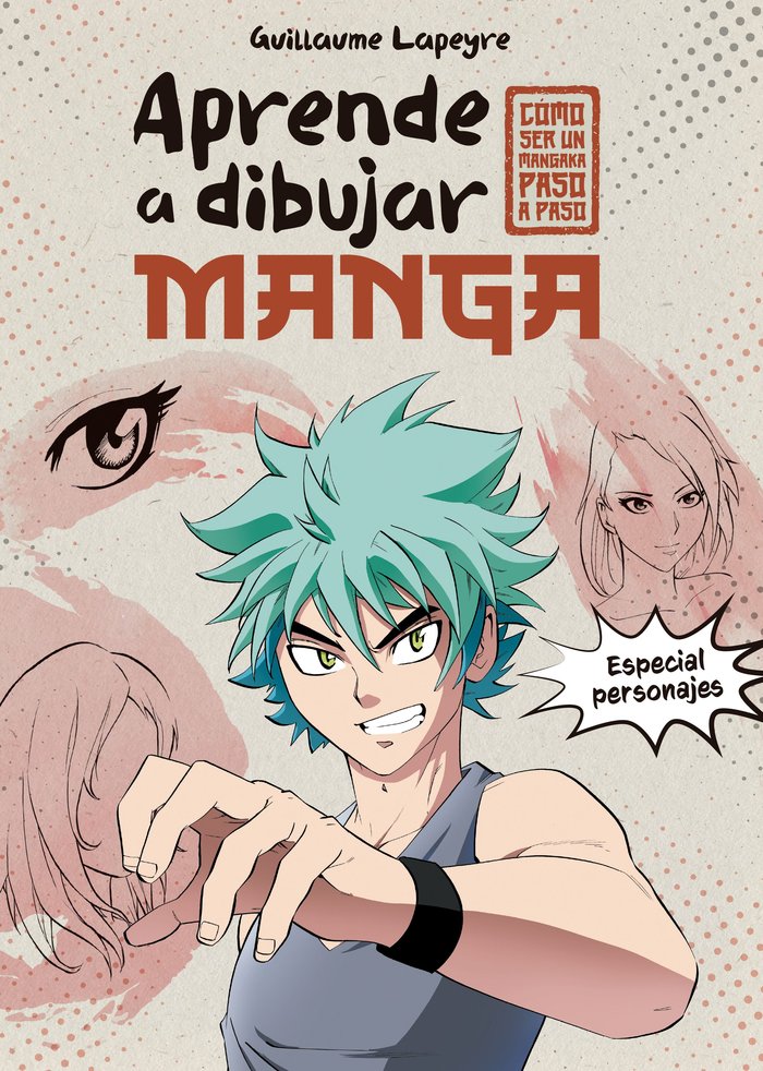Aprende a dibujar manga, de GUILLAUME LAPEYRE | portada del libro