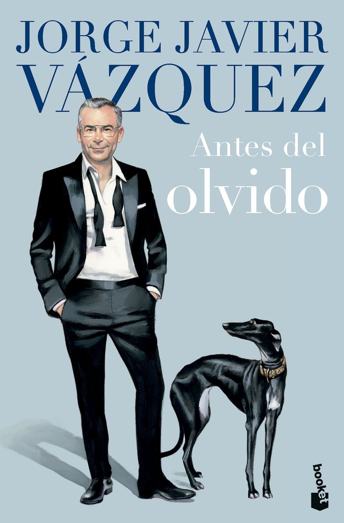 ANTES DEL OLVIDO, de JORGE JAVIER VAZQUEZ | portada del libro