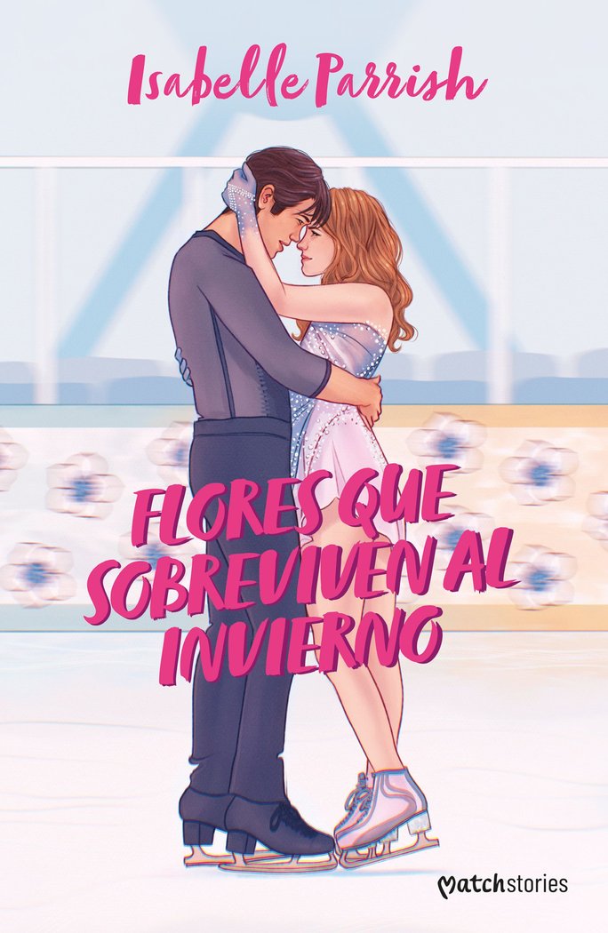 FLORES QUE SOBREVIVEN AL INVIERNO, de ISABELLE PARRISH | portada del libro