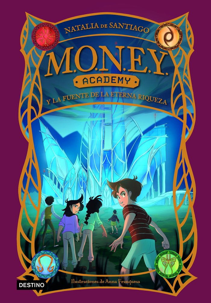 MONEY Academy 1. MONEY Academy y la fuente de la eterna riqueza, de NATALIA DE SANTIAGO | portada del libro