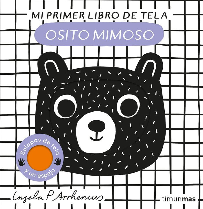 OSITO MIMOSO. MI PRIMER LIBRO DE TELA, de ARRHENIUS, INGELA P. | portada del libro