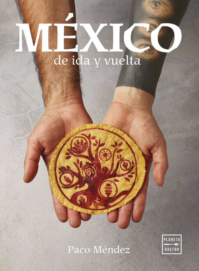 MEXICO DE IDA Y VUELTA, de MENDEZ, PACO | portada del libro