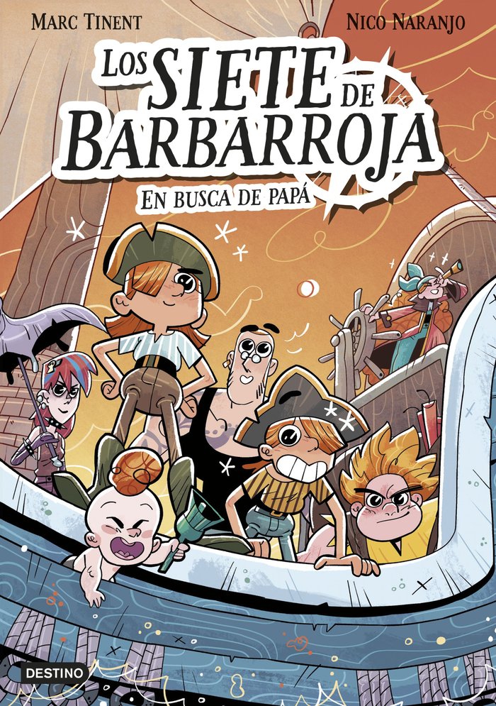 LOS SIETE DE BARBARROJA 1 EN BUSCA DE PAPA, de MARC TINENT | portada del libro