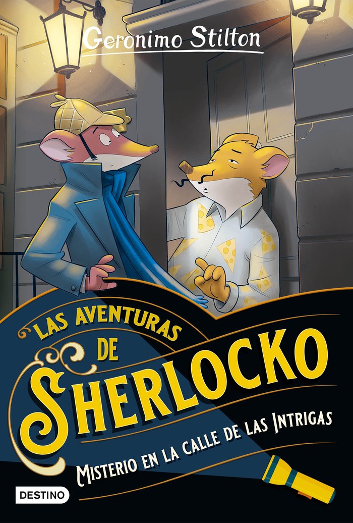 MISTERIO EN LA CALLE DE LAS INTRIGAS, de GERONIMO STILTON | portada del libro