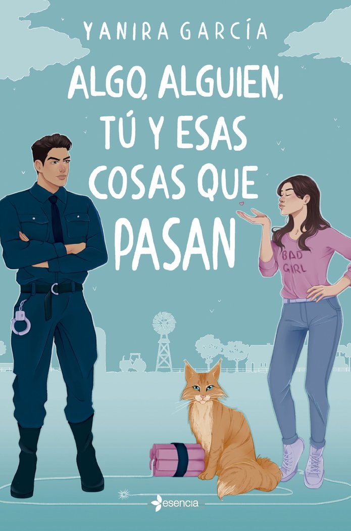 ALGO ALGUIEN TU Y ESAS COSAS QUE PASAN, de YANIRA GARCIA | portada del libro