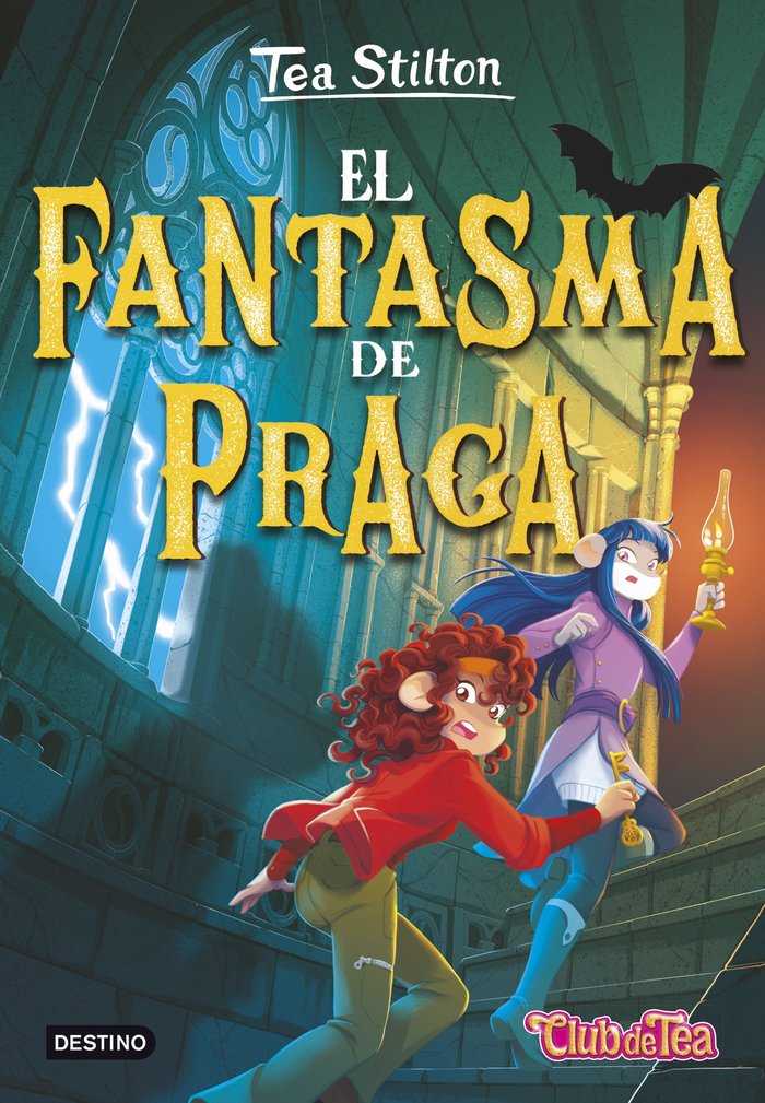 TEA STILTON 52 EL FANTASMA DE PRAGA, de TEA STILTON | portada del libro