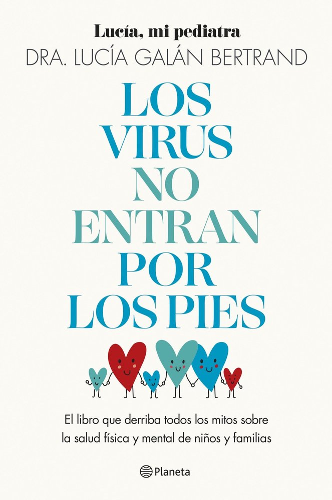 VIRUS NO ENTRAN POR LOS PIES LOS, de LUCIA GALAN BERTRAND | portada del libro