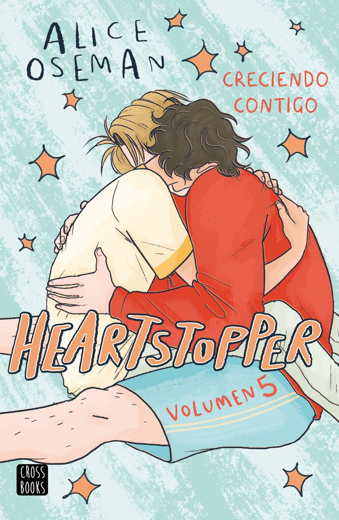 HEARTSTOPPER 5. CRECIENDO CONTIGO, de ALICE OSEMAN | portada del libro