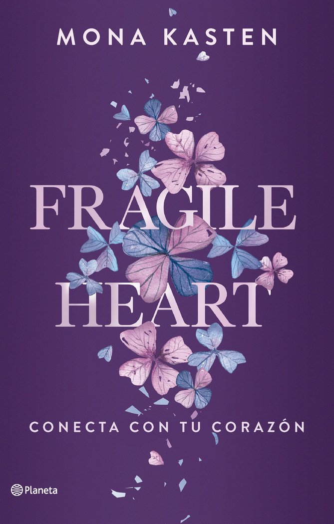 FRAGILE HEART, de MONA KASTEN | portada del libro