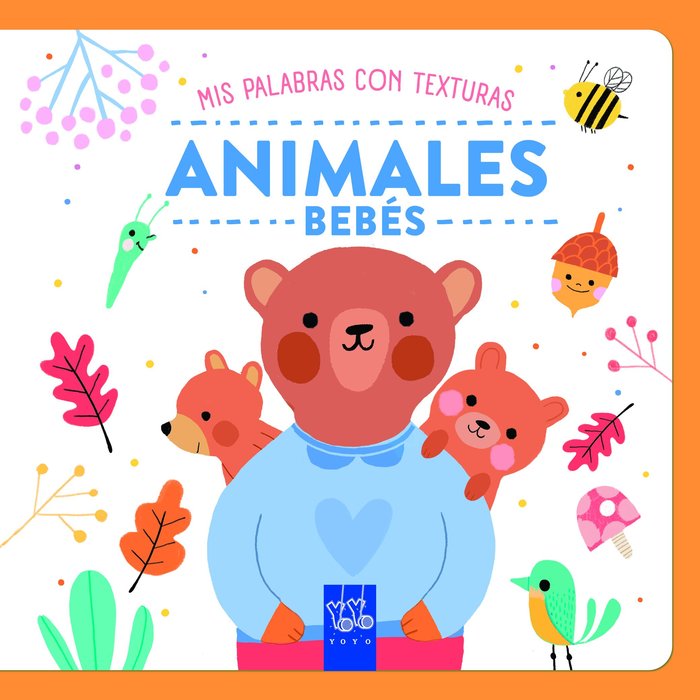 ANIMALES BEBES. TEXTURAS, de YOYO | portada del libro