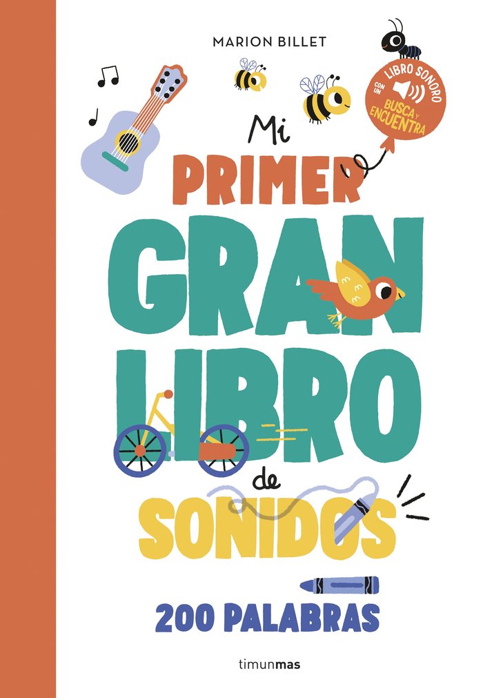 MI PRIMER GRAN LIBRO DE SONIDOS, de BILLET, MARION | portada del libro