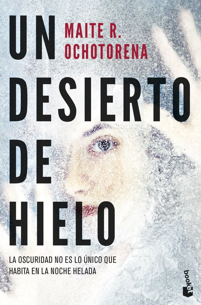 UN DESIERTO DE HIELO, de MAITE R OCHOTORENA | portada del libro
