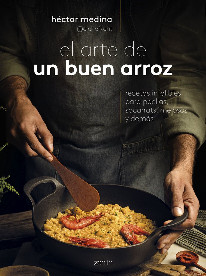 EL ARTE DE UN BUEN ARROZ, de HECTOR MEDINA @ELCHEFKENT | portada del libro