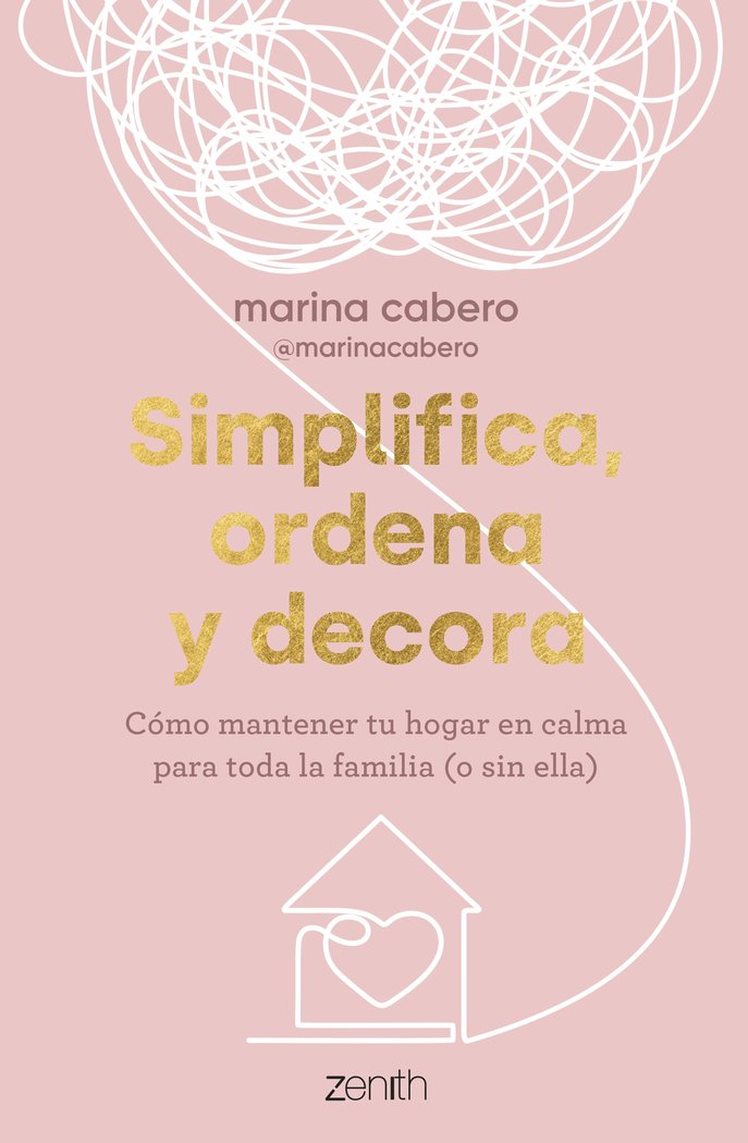 Simplifica, ordena y decora, de MARINA CABERO | portada del libro