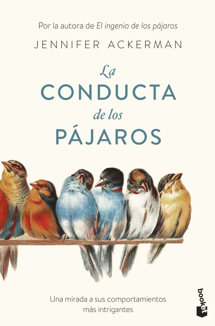 LA CONDUCTA DE LOS PAJAROS, de JENNIFER ACKERMAN | portada del libro