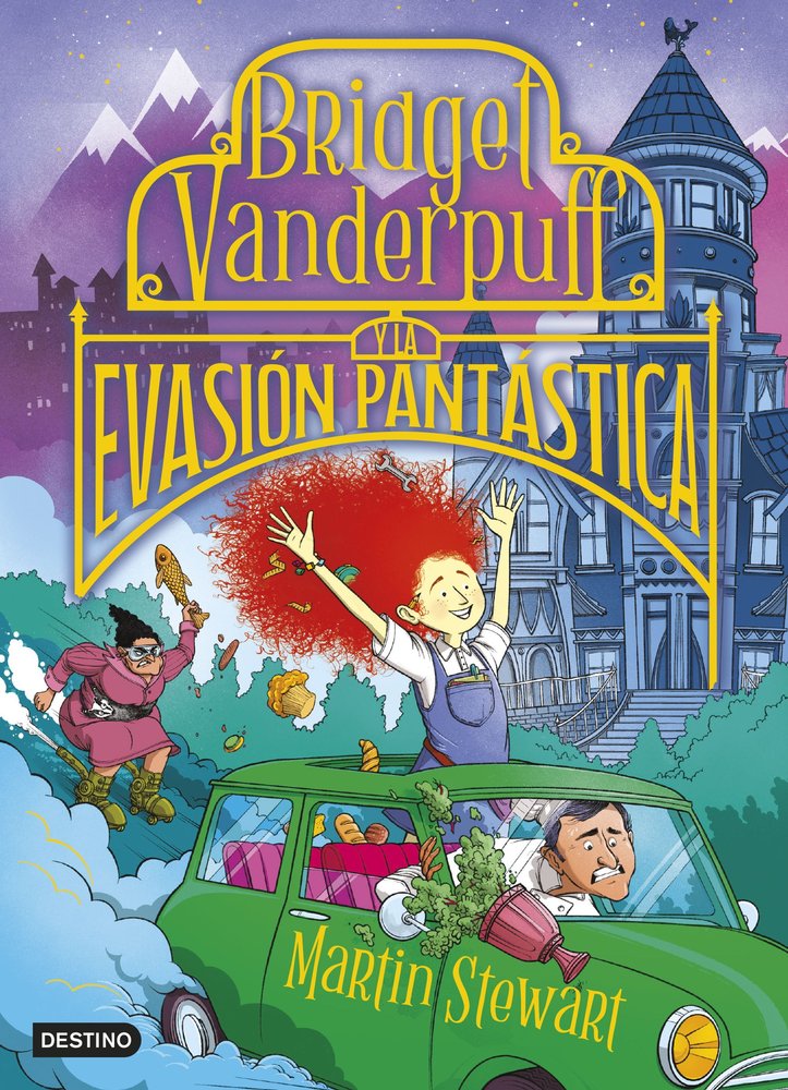 BRIDGET VANDERPUFF 1. BRIDGET VANDERPUFF Y LA EVASION PANTASTICA, de STEWART, MARTIN | portada del libro