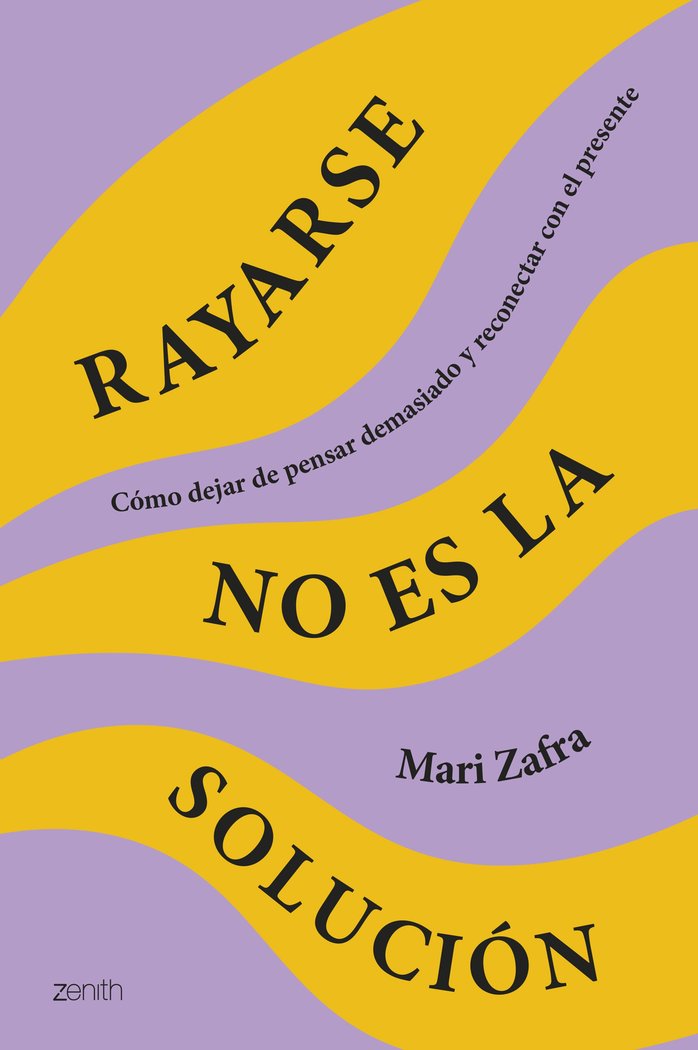RAYARSE NO ES LA SOLUCION, de MARI ZAFRA | portada del libro