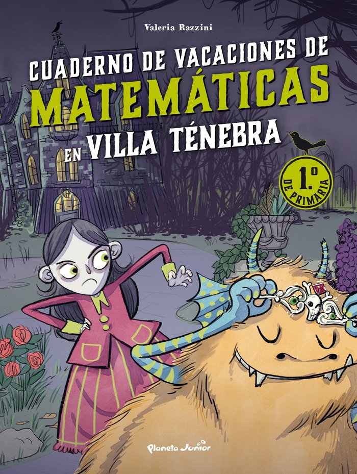 VILLA TENEBRA CUADERNO DE VACACIONES DE MATEMATICAS 1.º DE P, de VALERIA RAZZINI | portada del libro