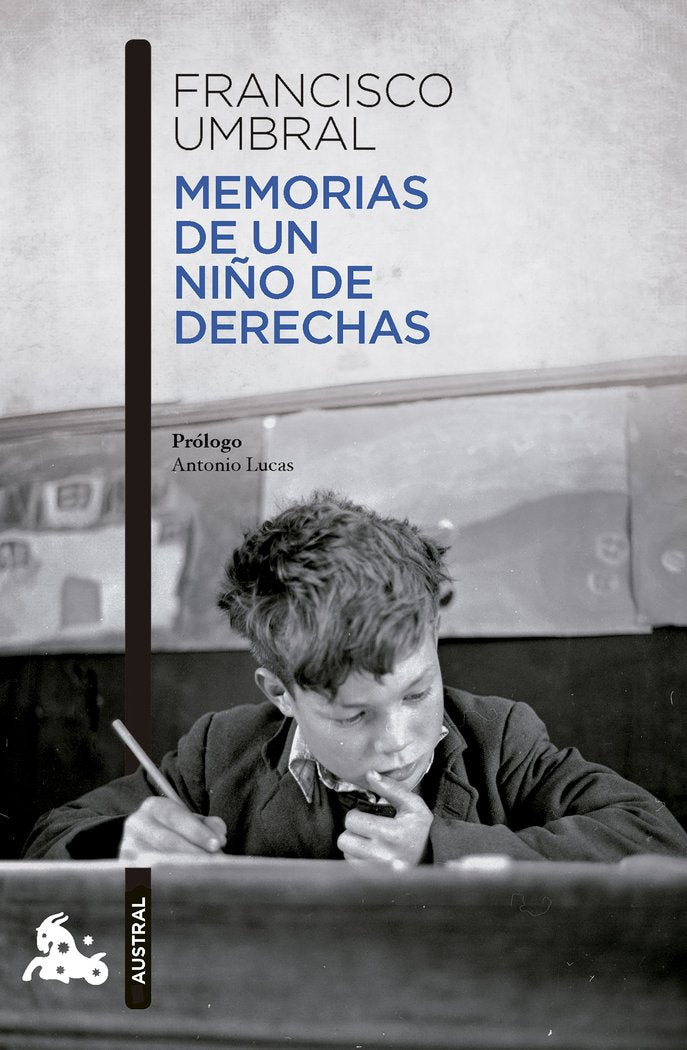 MEMORIAS DE UN NIÑO DE DERECHAS, de FRANCISCO UMBRAL | portada del libro